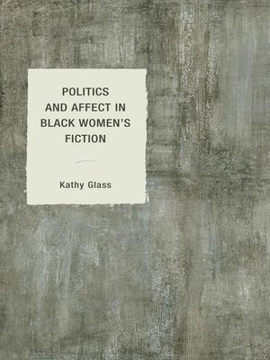 cover image of Politics and Affect in Black Women's Fiction
